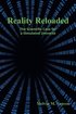 Reality Reloaded