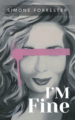 I'm Fine (häftad)