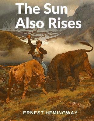 Sun Also Rises (h�ftad)