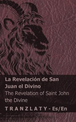 Revelaci�n de San Juan el Divino / The Revelation of Saint John the Divine (h�ftad)