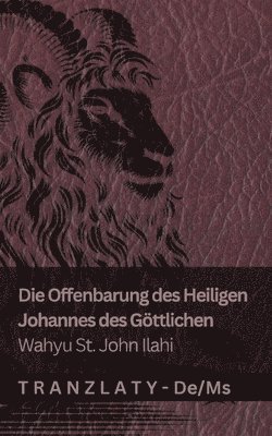 Die Offenbarung des Heiligen Johannes des Gttlichen / Wahyu St. John Ilahi (hftad)