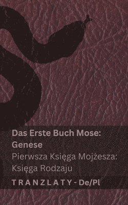 Die Bibel / Biblia - Das Erste Buch Mose (Genese) / Pierwsza Ksi?ga Moj?esza (Ksi?ga Rodzaju) (hftad)