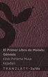 La Biblia / Alkitab - El primer libro de Moiss (Gnesis) / Kitab Pertama Musa (Kejadian)