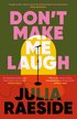 Don't Make Me Laugh
