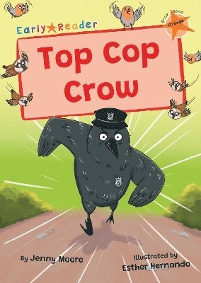 Top Cop Crow (h�ftad)