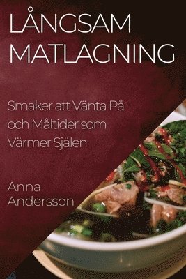 Lngsam Matlagning (inbunden)