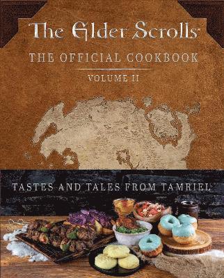 Elder Scrolls: The Official Cookbook Vol. 2 (häftad)