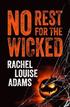 No Rest for the Wicked
