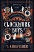 Clocktaur War Duology - Clockwork Boys