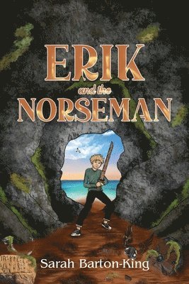 Erik and the Norseman (inbunden)