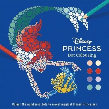 Disney Princess: Dot Colouring (häftad)