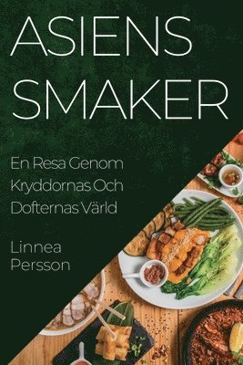 Asiens Smaker (inbunden)