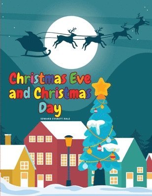 Christmas Eve and Christmas Day (häftad)