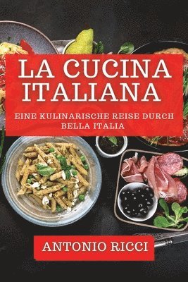La Cucina Italiana (inbunden)