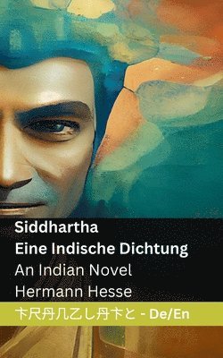Siddhartha - Eine Indische Dichtung / An Indian Novel (hftad)