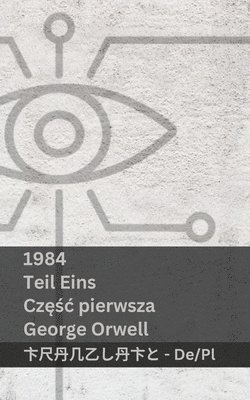 1984 (Teil Eins / Cz??c Pierwsza) (h�ftad)
