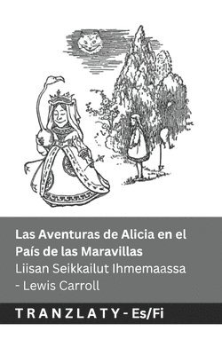 Las Aventuras de Alicia en el Pa�s de las Maravillas / Liisan Seikkailut Ihmemaassa (pocket)