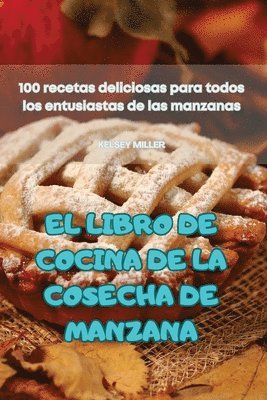 Libro de Cocina de la Cosecha de Manzana (inbunden)