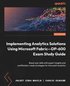 Implementing Analytics Solutions Using Microsoft Fabric-DP-600 Exam Study Guide