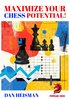 Maximise Your Chess Potential