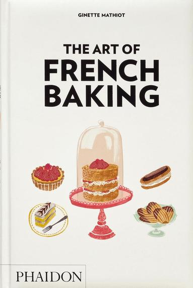 Art of French Baking (inbunden)