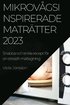 Mikrov�gsinspirerade matr�tter 2023