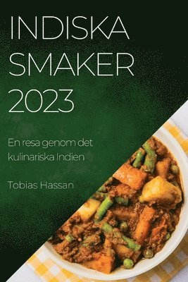 Indiska smaker 2023 (hftad)