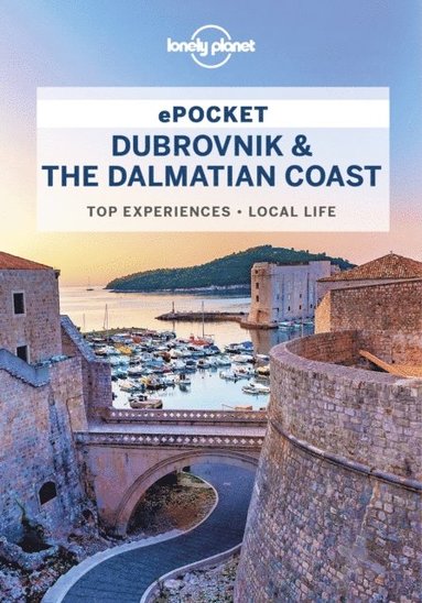 Lonely Planet Pocket Dubrovnik & the Dalmatian Coast (e-bok)