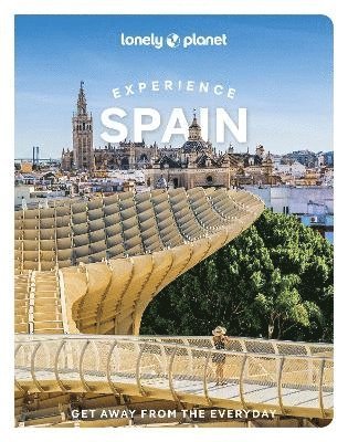 Lonely Planet Experience Spain (hftad)