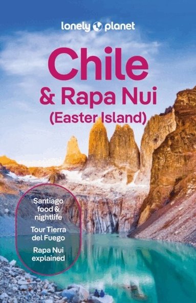 Lonely Planet Chile & Rapa Nui (Easter Island) (h�ftad)