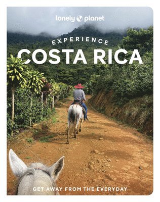 Lonely Planet Experience Costa Rica (häftad)