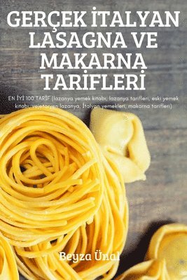 Gerçek ?talyan Lasagna Ve Makarna Tar?fler? (häftad)