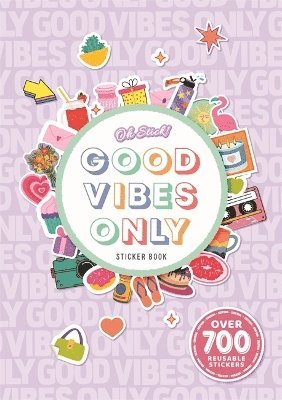 Good Vibes Only (inbunden)