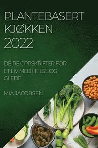 Plantebasert KjOkken 2022 (häftad)