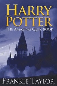 Harry Potter - The Amazing Quiz Book (häftad)