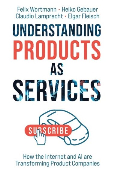 Understanding Products as Services (inbunden)
