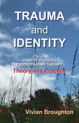 Trauma and  Identity (h�ftad)