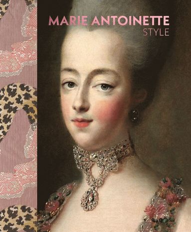 Marie Antoinette Style (The Official V&A Exhibition Book) (inbunden)
