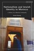 Nationalism and Jewish Identity in Morocco