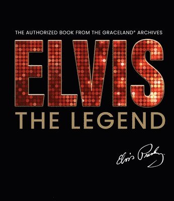Elvis - The Legend (inbunden)