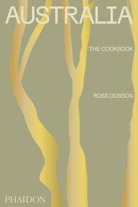 Australia, The Cookbook som bok, ljudbok eller e-bok.