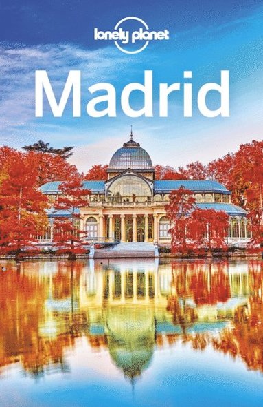 Lonely Planet Madrid (e-bok)