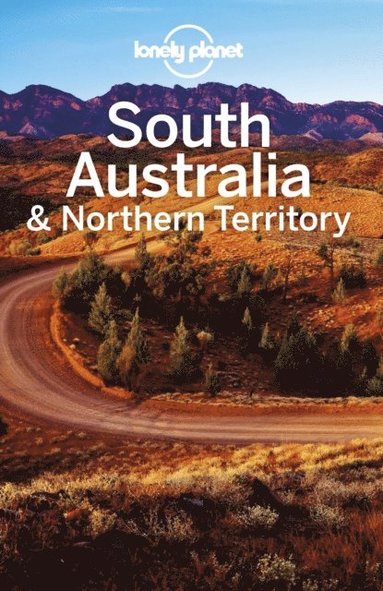 Lonely Planet South Australia & Northern Territory (inbunden)