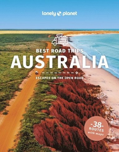 Lonely Planet Best Road Trips Australia (inbunden)