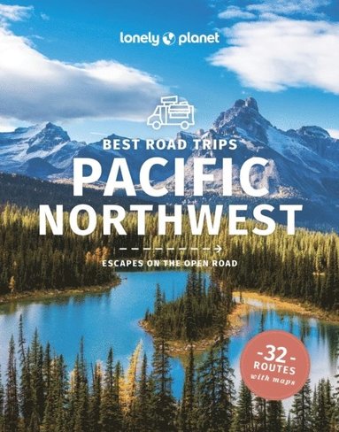 Lonely Planet Best Road Trips Pacific Northwest (inbunden)