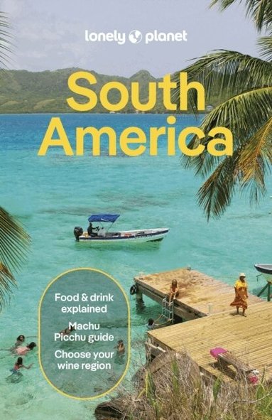 Lonely Planet South America (h�ftad)
