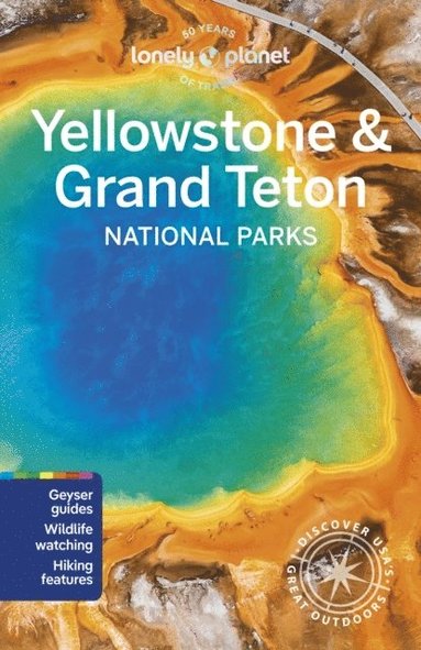 Lonely Planet Yellowstone & Grand Teton National Parks (hftad)