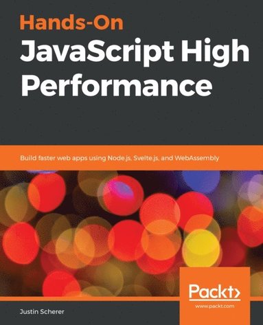 Hands-On JavaScript High Performance (häftad)