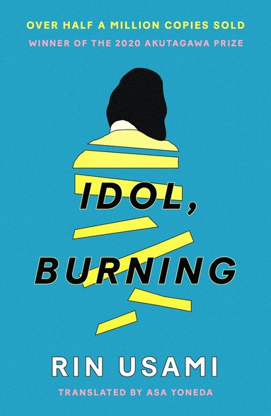 Idol, Burning (h�ftad)