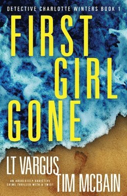 First Girl Gone (hftad)